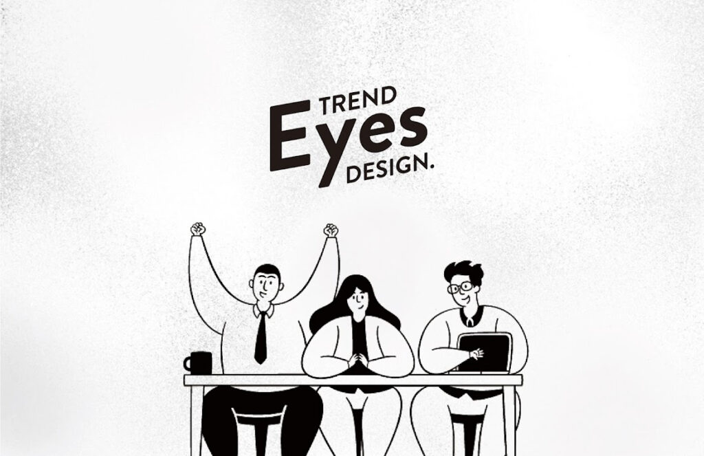 Trend Eyes Design